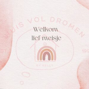 Kaart - Welkom lief meisje